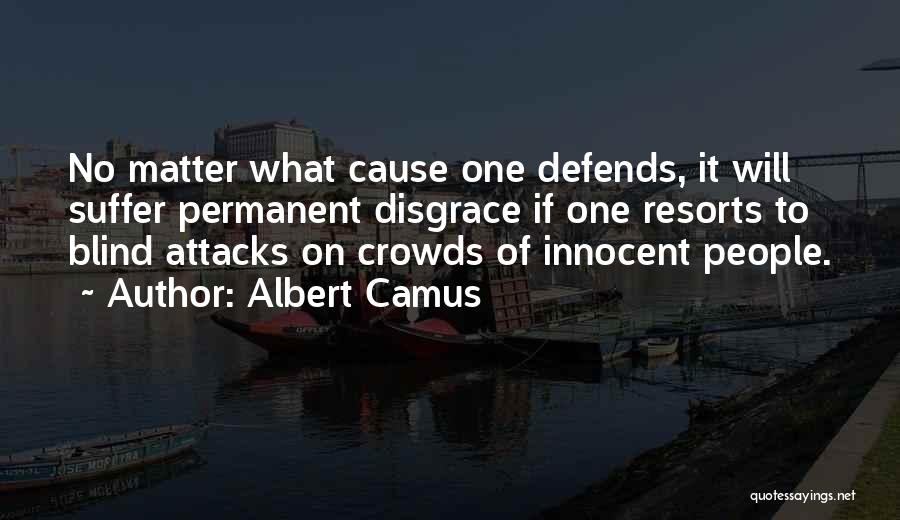 Innocent Suffer Quotes By Albert Camus