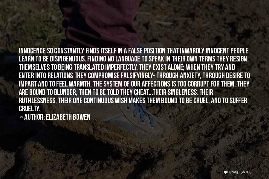 Innocent Suffer Quotes By Elizabeth Bowen