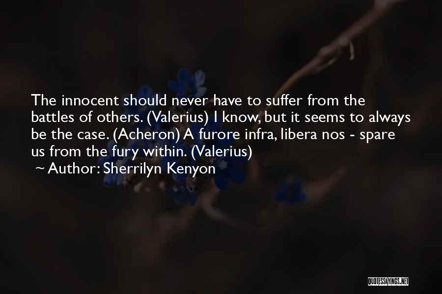 Innocent Suffer Quotes By Sherrilyn Kenyon