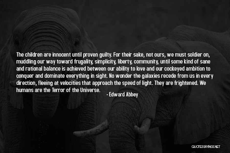 Innocent Until Proven Guilty Quotes By Edward Abbey Innocent Until Proven Guilty Quotes By Edward Abbey