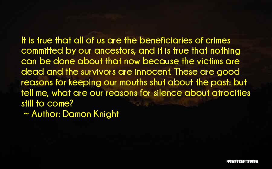 Innocent Victims Quotes By Damon Knight