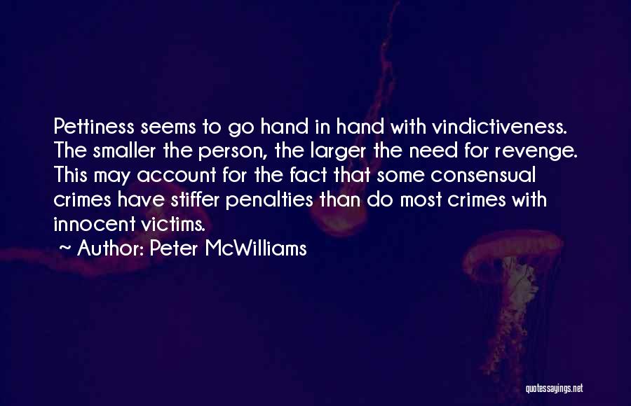 Innocent Victims Quotes By Peter McWilliams