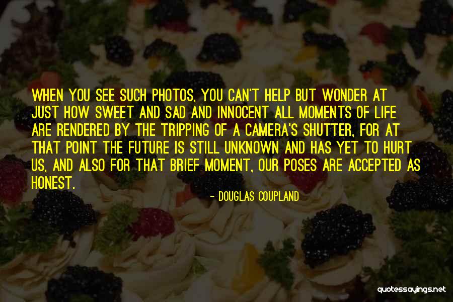 Innocent Wonder Quotes By Douglas Coupland Innocent Wonder Quotes By Douglas Coupland