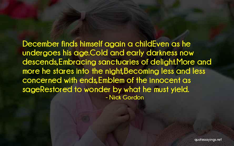 Innocent Wonder Quotes By Nick Gordon Innocent Wonder Quotes By Nick Gordon