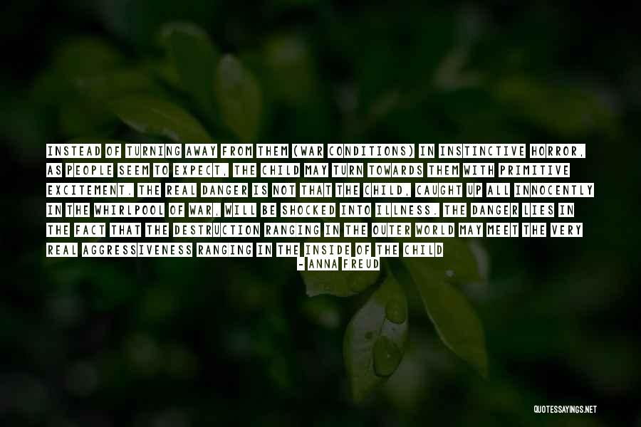 Innocently Quotes By Anna Freud Innocently Quotes By Anna Freud