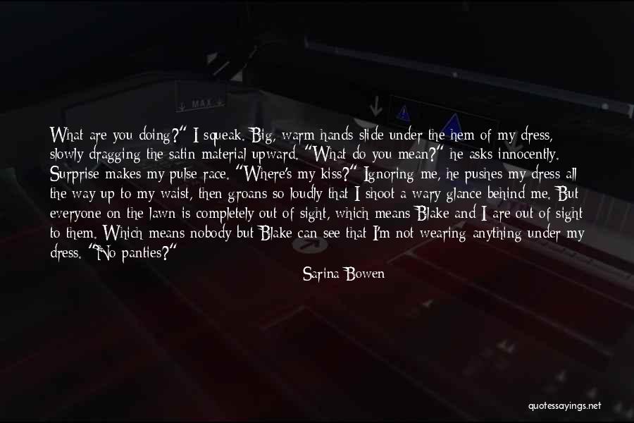 Innocently Quotes By Sarina Bowen Innocently Quotes By Sarina Bowen