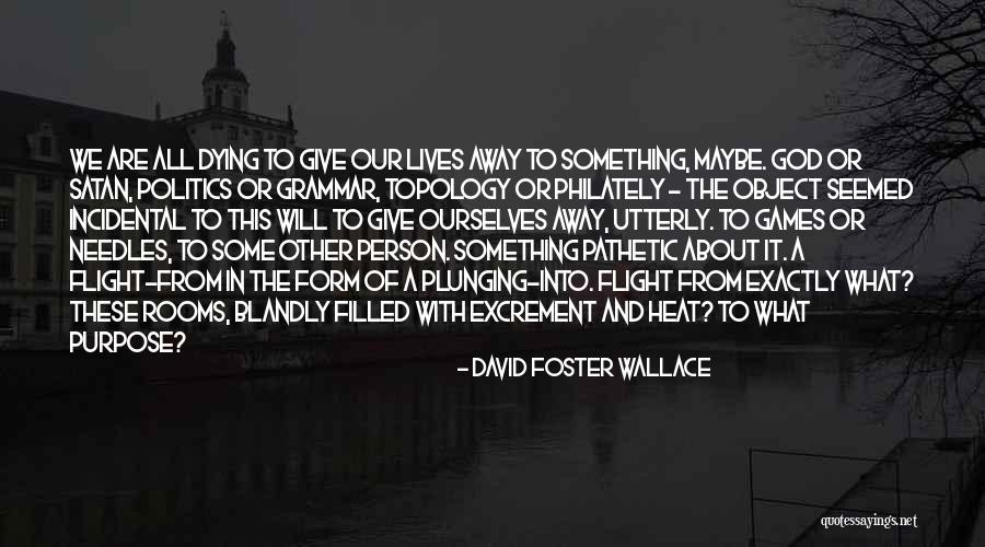 Innocuit Quotes By David Foster Wallace Innocuit Quotes By David Foster Wallace