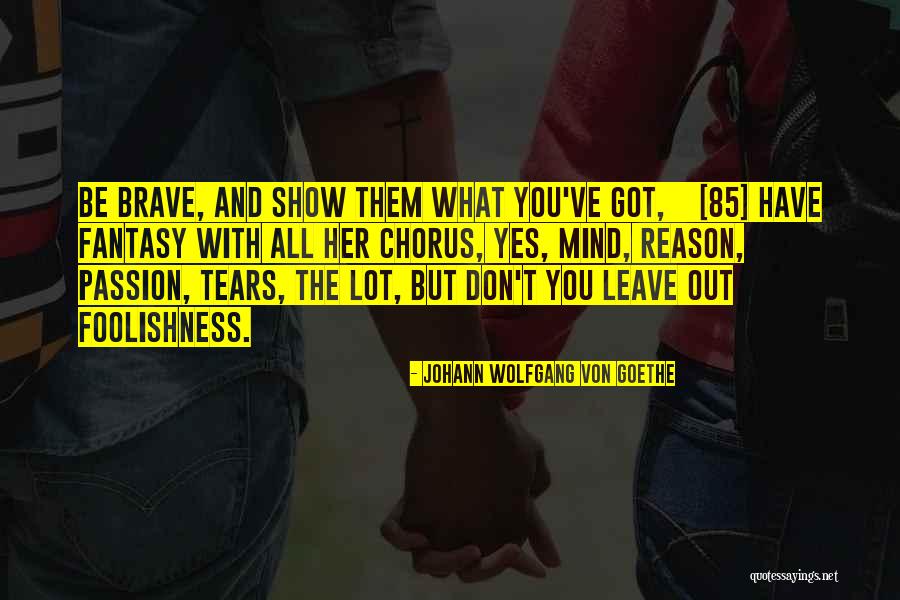 Innocuite Quotes By Johann Wolfgang Von Goethe