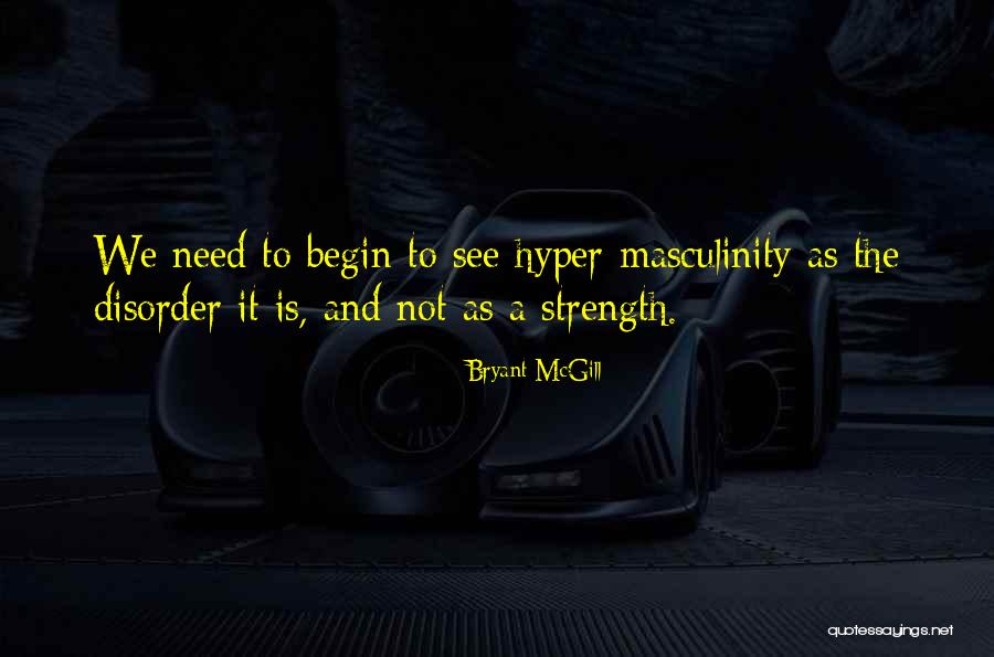 Innombrable Quotes By Bryant McGill Innombrable Quotes By Bryant McGill