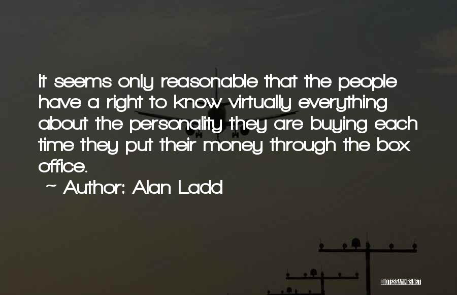 Innovare Law Quotes By Alan Ladd