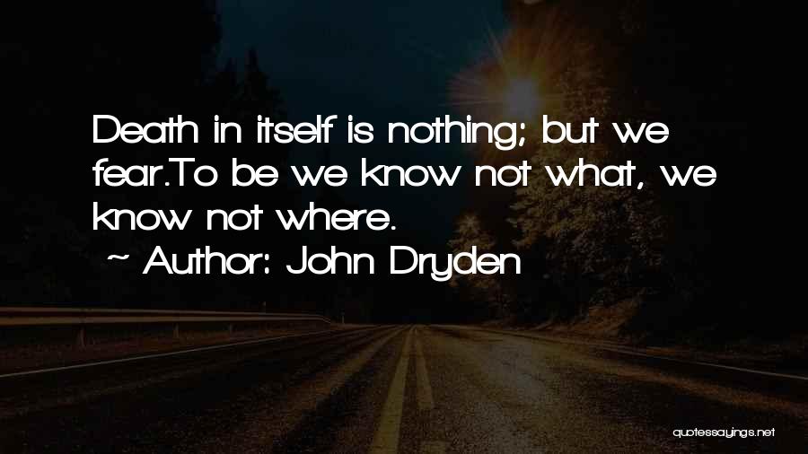 Innovare Law Quotes By John Dryden