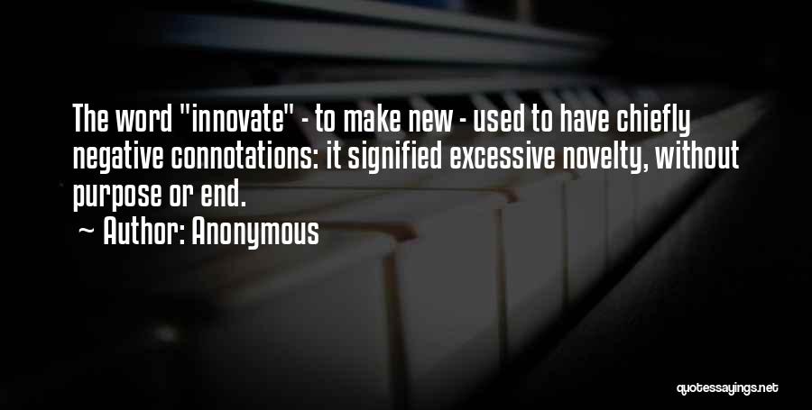 Innovate Quotes By Anonymous