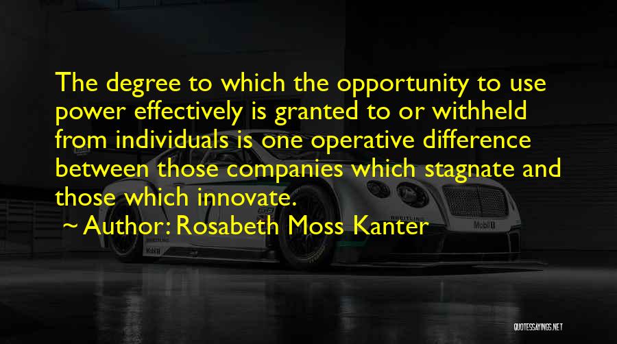 Innovate Quotes By Rosabeth Moss Kanter