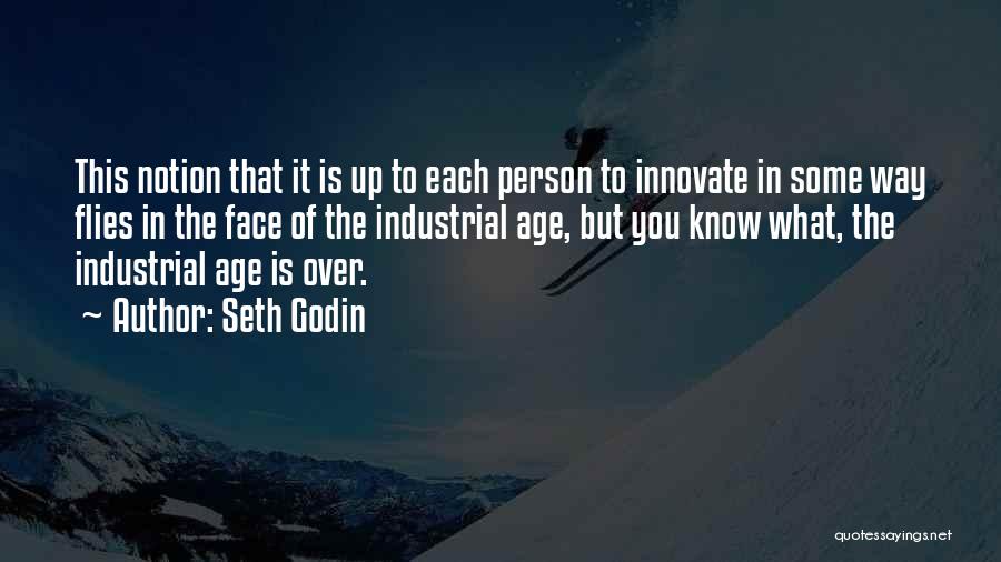 Innovate Quotes By Seth Godin