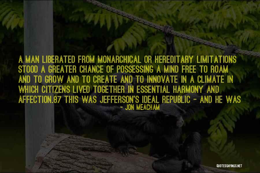 Innovate To Grow Quotes By Jon Meacham Innovate To Grow Quotes By Jon Meacham
