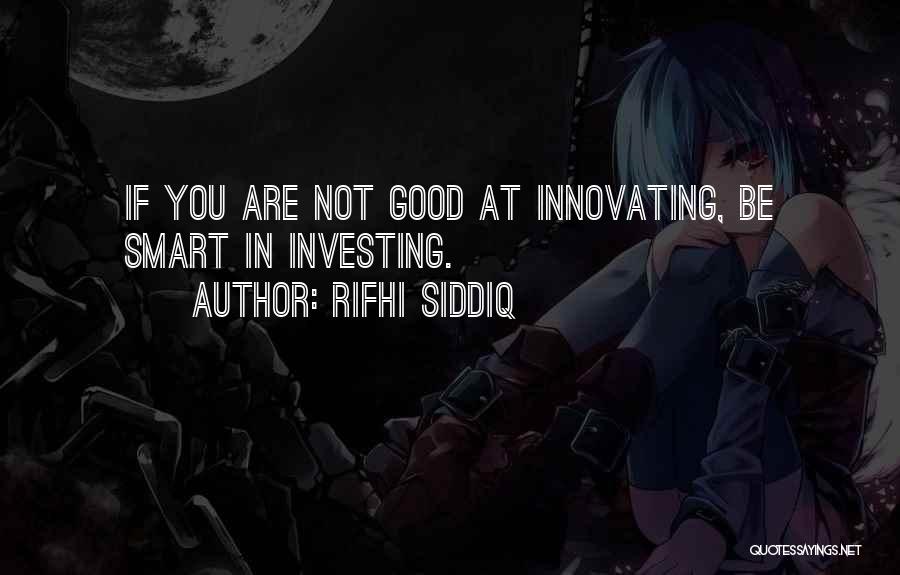 Innovating Business Quotes By Rifhi Siddiq