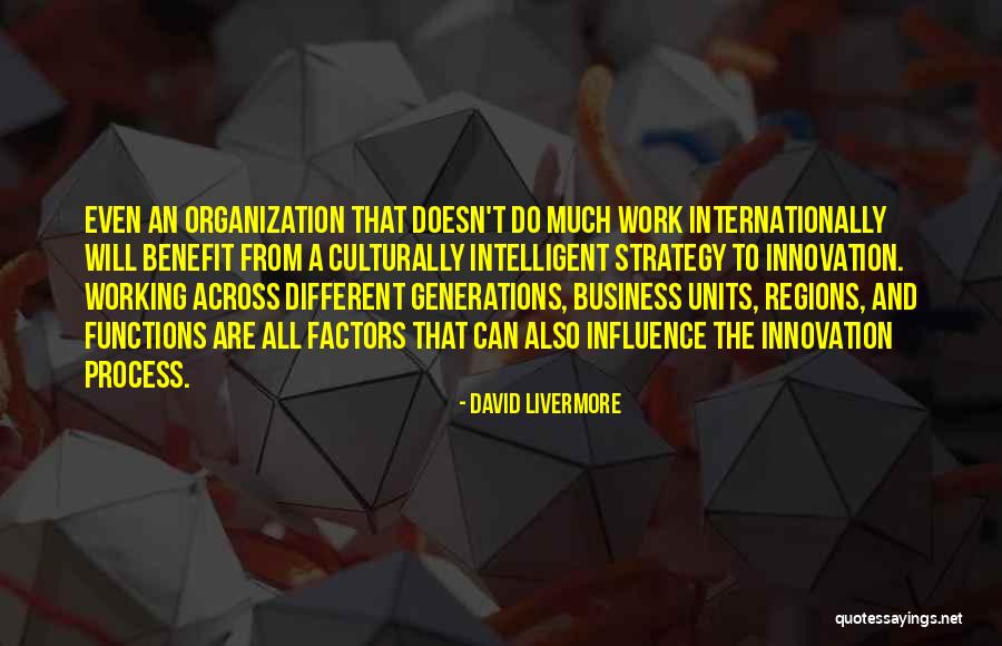 Innovation And Business Quotes By David Livermore Innovation And Business Quotes By David Livermore