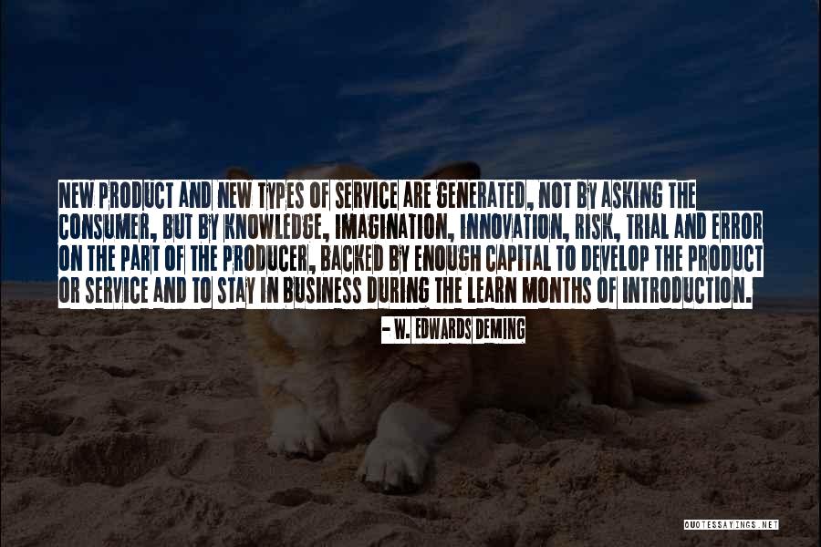 Innovation And Business Quotes By W. Edwards Deming Innovation And Business Quotes By W. Edwards Deming