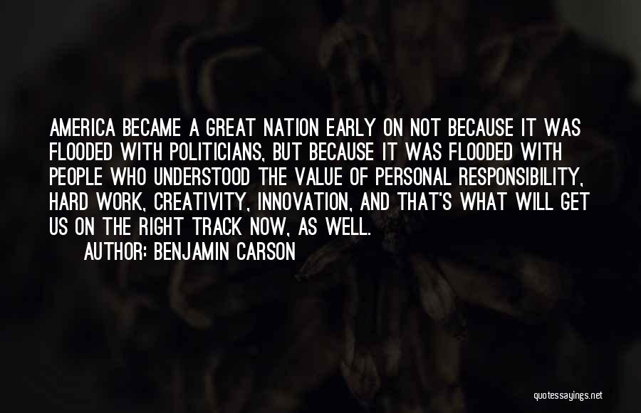 Innovation And Creativity Quotes By Benjamin Carson