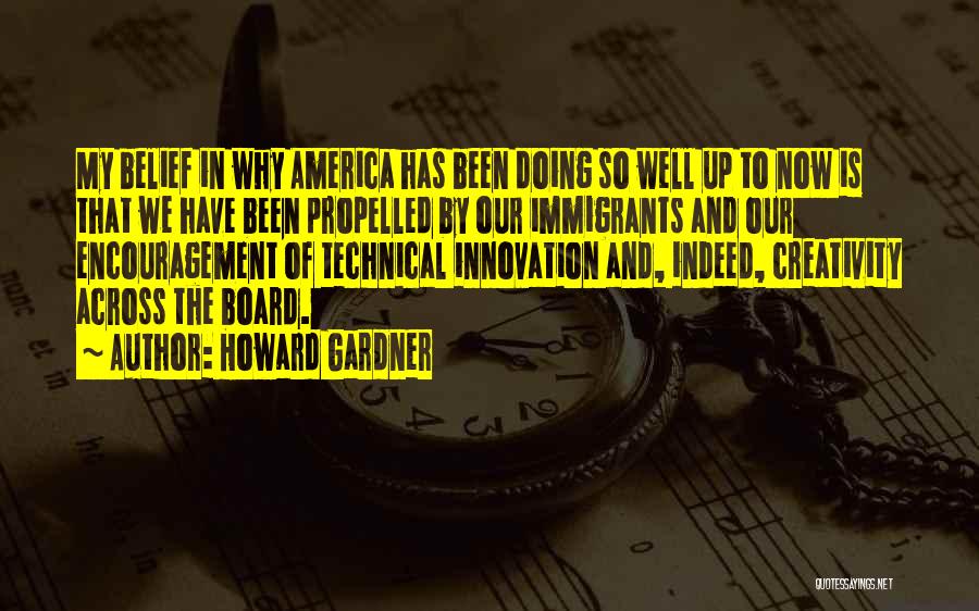 Innovation And Creativity Quotes By Howard Gardner