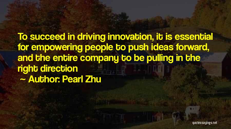 Innovation And Creativity Quotes By Pearl Zhu