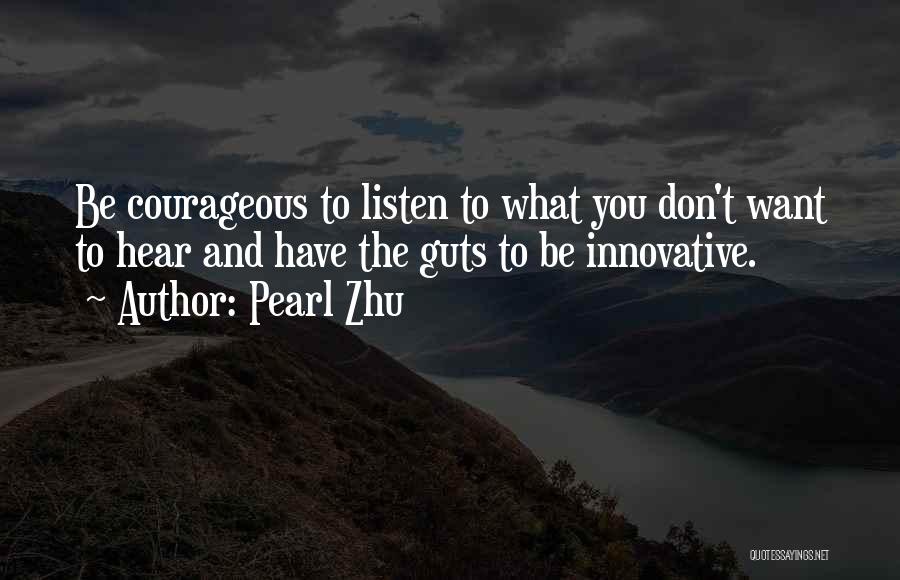 Innovation And Creativity Quotes By Pearl Zhu