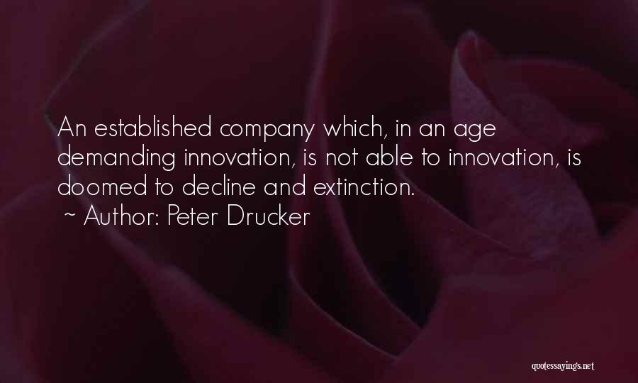Innovation And Creativity Quotes By Peter Drucker