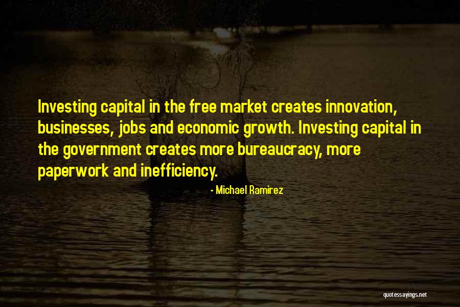 Innovation And Growth Quotes By Michael Ramirez Innovation And Growth Quotes By Michael Ramirez
