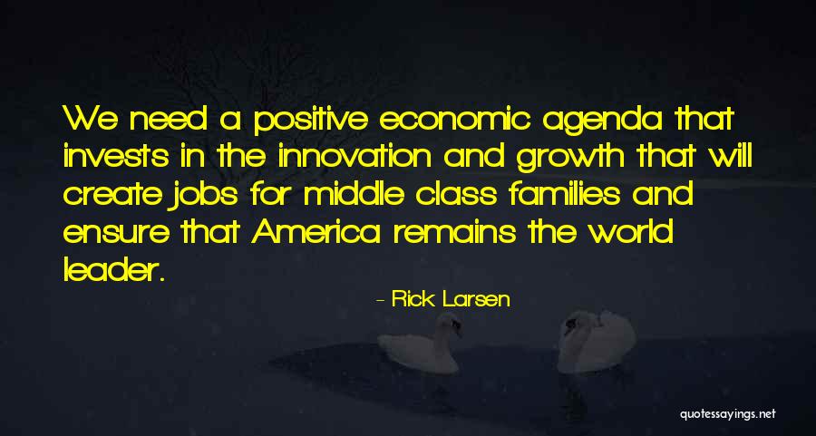 Innovation And Growth Quotes By Rick Larsen Innovation And Growth Quotes By Rick Larsen