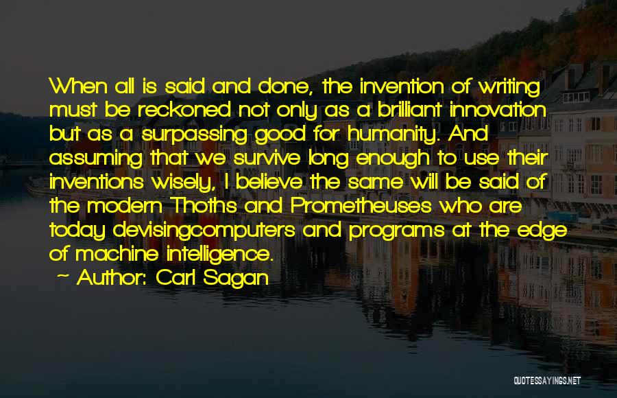 Innovation And Invention Quotes By Carl Sagan