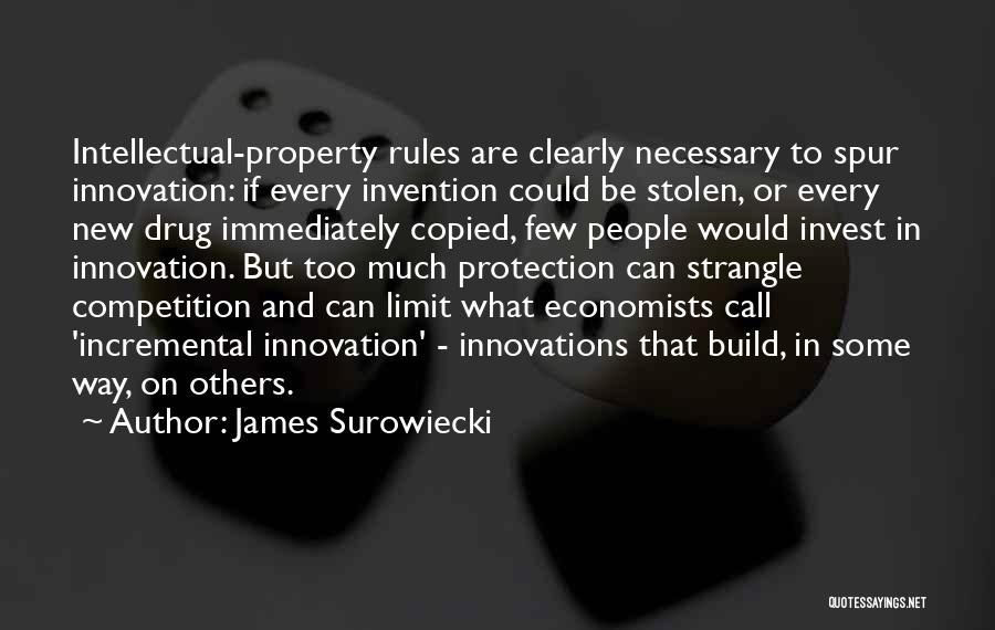 Innovation And Invention Quotes By James Surowiecki