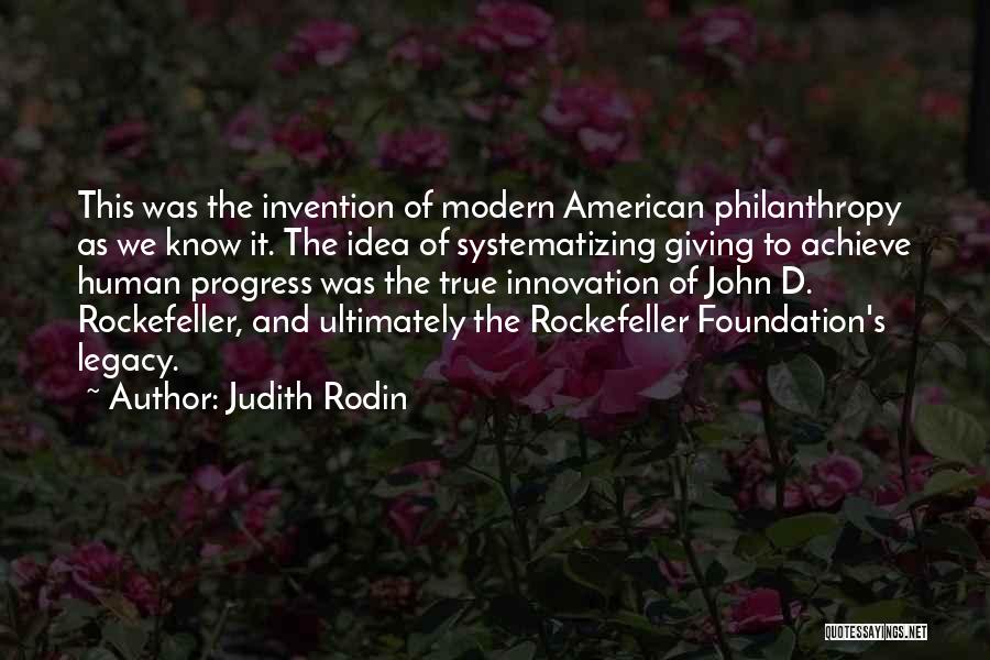 Innovation And Invention Quotes By Judith Rodin