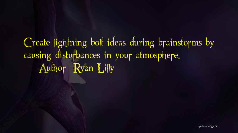 Innovation And Invention Quotes By Ryan Lilly