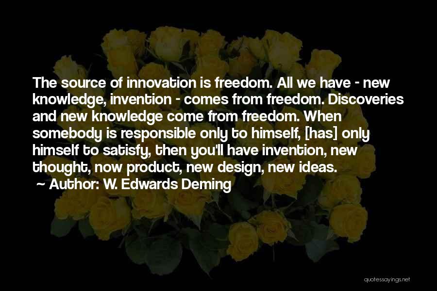 Innovation And Invention Quotes By W. Edwards Deming