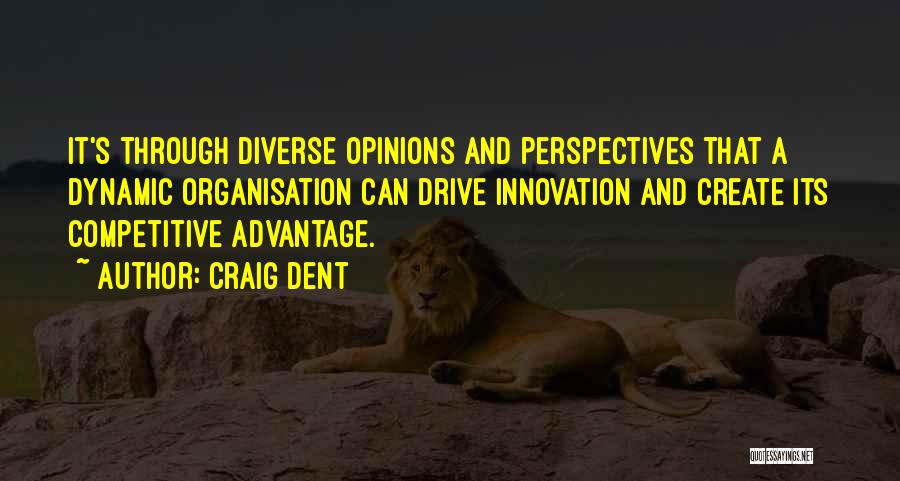 Innovation And Leadership Quotes By Craig Dent