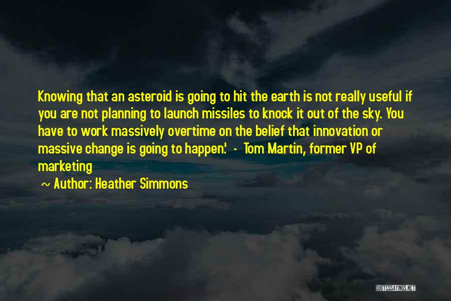 Innovation And Leadership Quotes By Heather Simmons