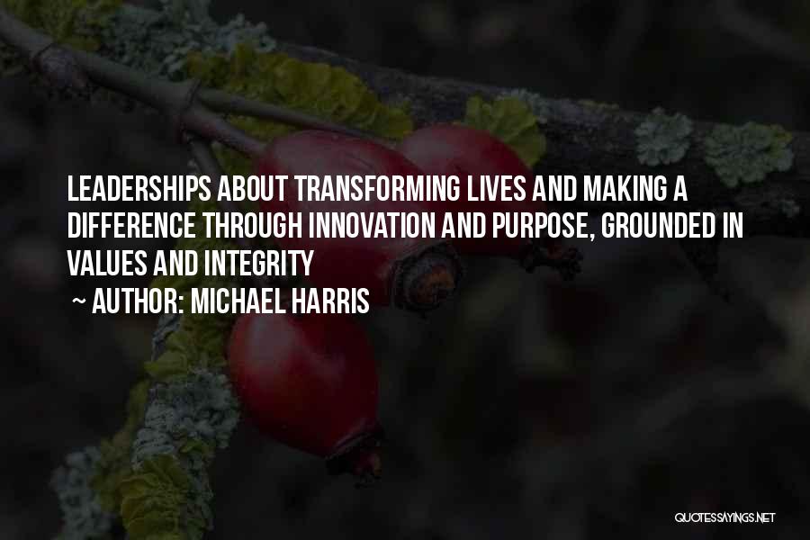 Innovation And Leadership Quotes By Michael Harris