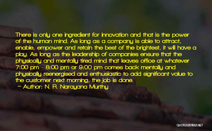 Innovation And Leadership Quotes By N. R. Narayana Murthy