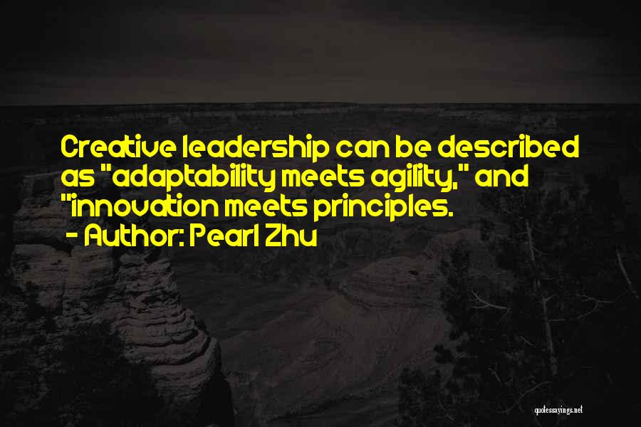 Innovation And Leadership Quotes By Pearl Zhu