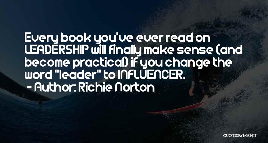 Innovation And Leadership Quotes By Richie Norton