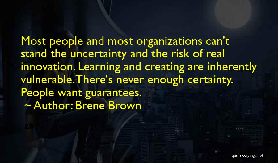 Innovation And Learning Quotes By Brene Brown