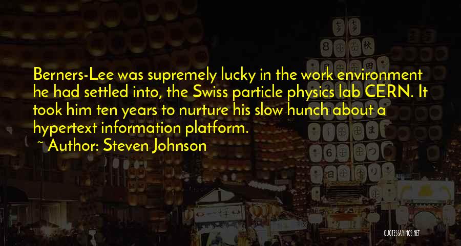 Innovation At Work Quotes By Steven Johnson