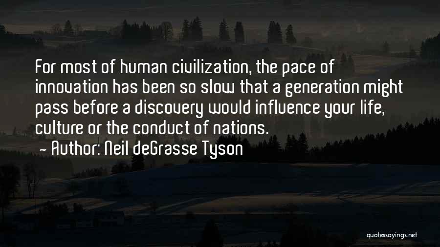 Innovation Culture Quotes By Neil DeGrasse Tyson