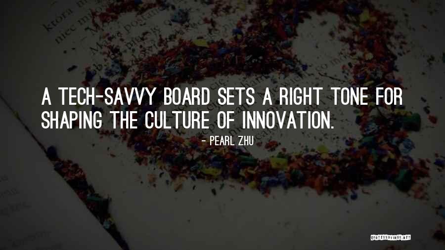 Innovation Culture Quotes By Pearl Zhu