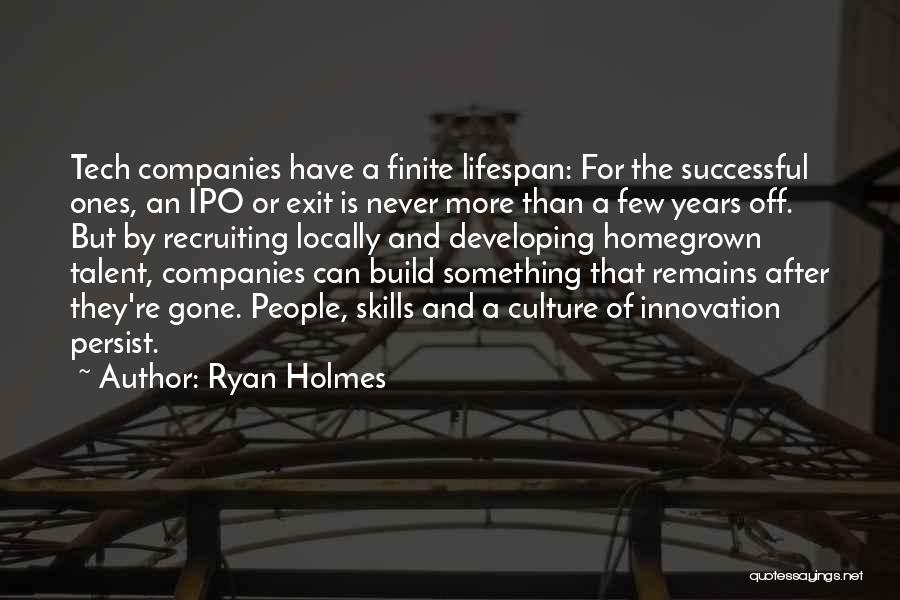 Innovation Culture Quotes By Ryan Holmes