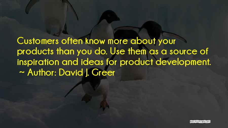 Innovation Ideas Quotes By David J. Greer