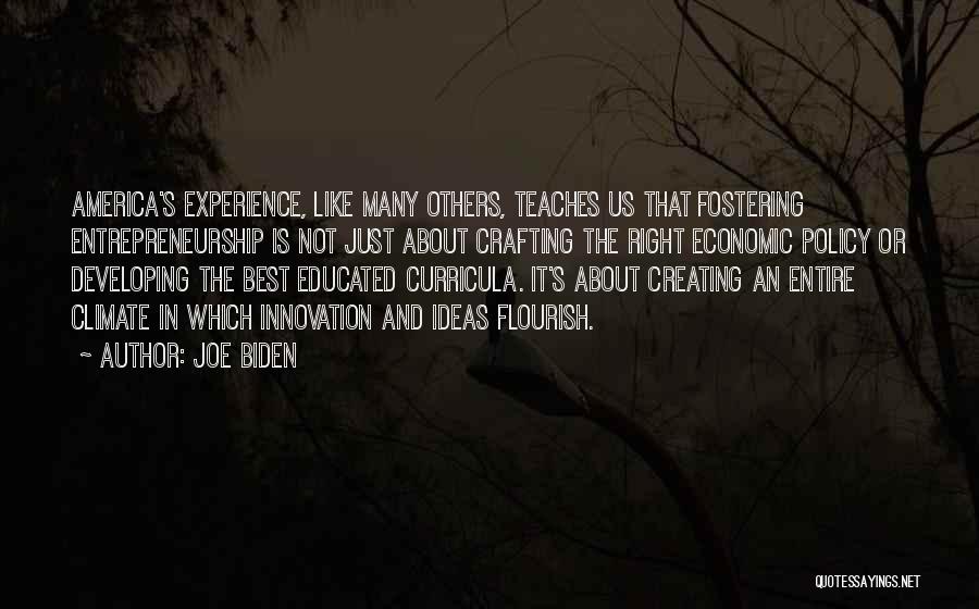 Innovation Ideas Quotes By Joe Biden