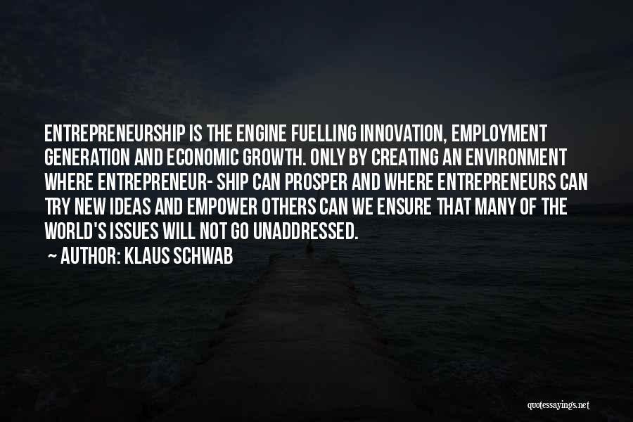 Innovation Ideas Quotes By Klaus Schwab