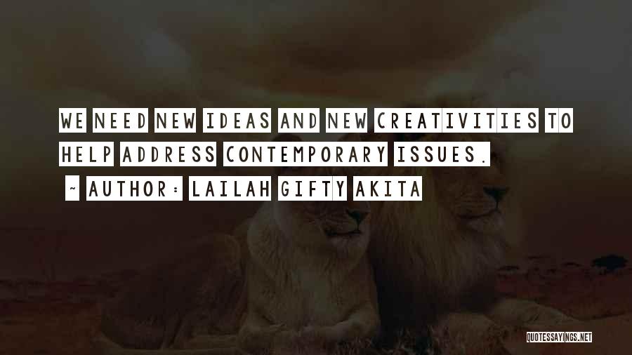 Innovation Ideas Quotes By Lailah Gifty Akita