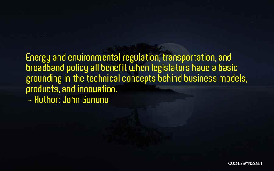 Innovation In Business Quotes By John Sununu